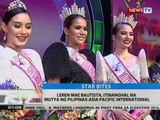BT: Leren Mae Bautista, itinanghal na Mutya ng Pilipinas-Asia Pacific International
