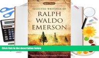 Read Online Selected Writings of Ralph Waldo Emerson (Signet Classics) Trial Ebook