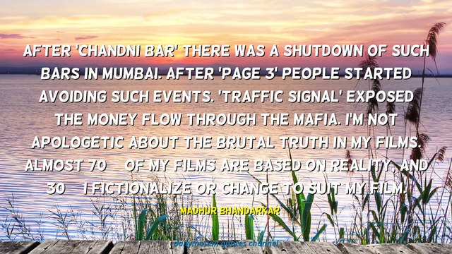 Madhur Bhandarkar Quotes #1
