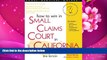 FREE [PDF] DOWNLOAD How to Win in Small Claims Court in California, 2E Royce Hurst For Kindle