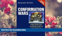 READ book Confirmation Wars: Preserving Independent Courts in Angry Times (Hoover Studies in