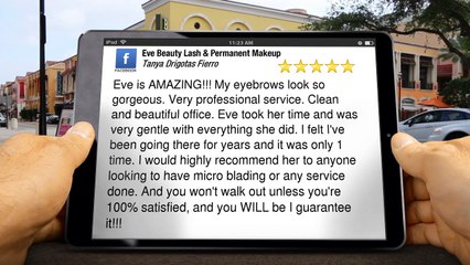 Eve Beauty Lash & Permanent Makeup Peabody Excellent Five Star Review by Tanya D.