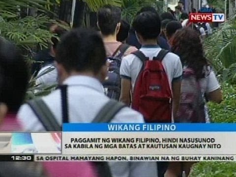 Paggamit ng wikang Filipino, hindi nasusunod sa kabila ng mga batas at kautusan kaugnay nito