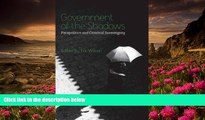 DOWNLOAD [PDF] Government of the Shadows: Parapolitics and Criminal Sovereignty Eric Wilson Full