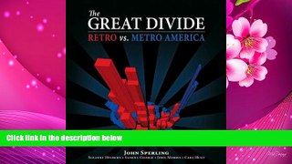 DOWNLOAD [PDF] The Great Divide: Retro vs. Metro America John Sperling For Ipad