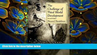 FREE [DOWNLOAD] The Challenge of Third World Development (2nd Edition) Howard Handelman Trial Ebook