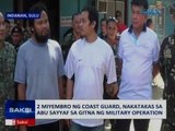 Saksi: 2 miyembro ng Coast Guard, nakatakas sa Abu Sayyaf sa gitna ng military operation