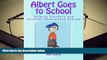 Audiobook  Albert Goes to School: Helping Teachers and Children Understand Autism (Helping