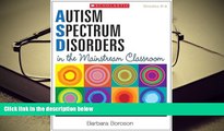 PDF  Autism Spectrum Disorders in the Mainstream Classroom: How to Reach and Teach Students With
