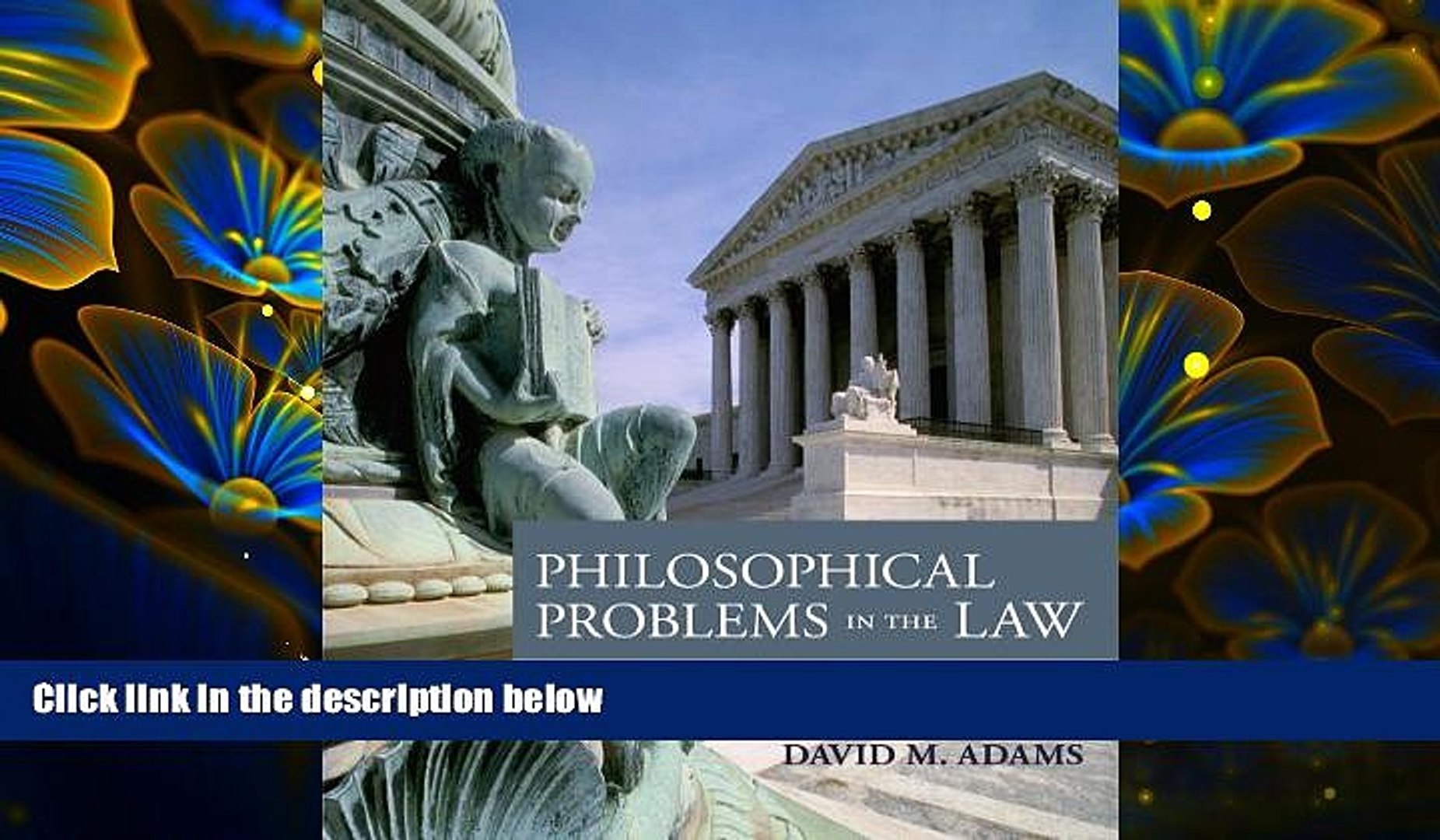 download pdf philosophical problems in the law david m adams for ipad video dailymotion dailymotion