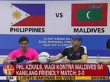 UB: PHL Azkals, wagi vs. Maldives sa kanilang friendly match