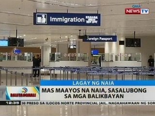 BT: Mas maayos na NAIA, sasalubong sa mga balikbayan