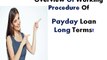 Payday Loan Long Term Get Approval Of Easy Sum With The Option Of Excellent Payback