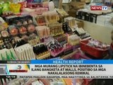 BT: Mga murang lipstick na ibinebenta sa ilang bangketa at malls, positibo sa nakalalasong kemikal