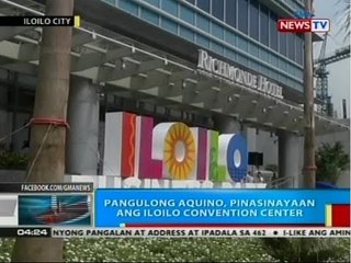 BP: PNoy, pinasinayaan ang Iloilo Convention Center