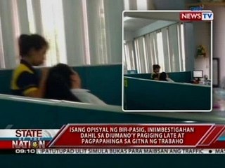 SONA: Isang opisyal ng BIR-Pasig, iniimbestigahan dahil sa diumano'y pagiging late at iba pa