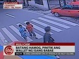 24Oras: Exclusive: Batang hamog, pinitik ang wallet ng isang babae