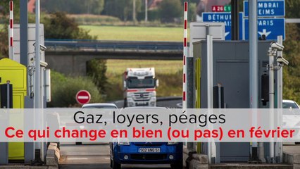 Gaz, loyers, péages... Ce qui change en bien (ou pas) en février