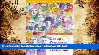 Audiobook  Group Processes in the Classroom Richard A. Schmuck Pre Order
