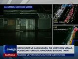 Saksi: Brownout sa ilang bahagi ng Northern Samar, posibleng tumagal hanggang bagong taon