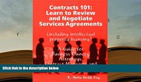 PDF [DOWNLOAD] Contracts 101: Learn to Review and Negotiate Services Agreements (including