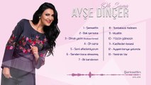Ayşe Dinçer - Şemsettin (Official Lyric Video)