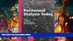 Audiobook  Peritoneal Dialysis Today: 8th International Course on Peritoneal Dialysis, Vicenza,