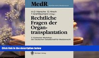 PDF  Rechtliche Fragen der Organtransplantation: 3. Einbecker Workshop der Deutschen Gesellschaft