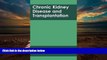 Download [PDF]  Chronic Kidney Disease and Transplantation  For Ipad