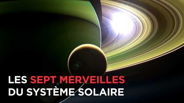 Découvrez les 7 merveilles du système solaire
