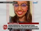 24Oras: Maine Mendoza, nag-disguise para makapanood ng concert ng Lifehouse