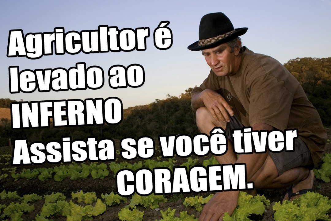 Agricultor foi ao inferno viu e falou com o diabo