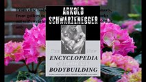Download The New Encyclopedia of Modern Bodybuilding: The Bible of Bodybuilding, Fully Updated and Revised ebook PDF