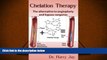 Audiobook  Chelation Therapy: The Alternative to Angioplasty and Bypass Surgeries Dr. Harry Jay