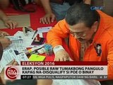 24 Oras: Erap, posible raw tumakbong pangulo kapag na-disqualify si Poe o Binay