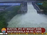 UB: Bustos, Ipo at Magat Dam, nagpakawala na ng tubig