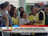 BT: PNoy, nasa Casiguran, Aurora para mag-abot ng tulong sa mga nasalanta