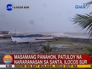 UB: Masamang panahon, patuloy na nararanasa sa Santa, Ilocos Sur