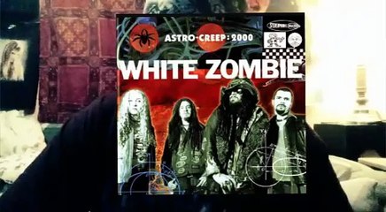 ALBUM AUTOPSY: WHITE ZOMBIE ASTRO CREEP 2000