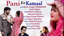 Pani Ka Kamaal __ Anjali Raghav __ Bantu Gangoli __ Mor haryanvi New Video Song