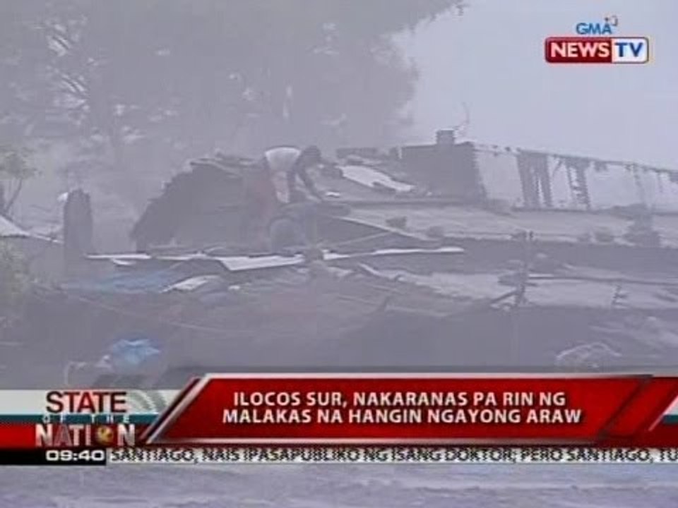 SONA: Ilocos Sur, nakaranas pa rin ng malakas na hangin at ulan ngayong araw