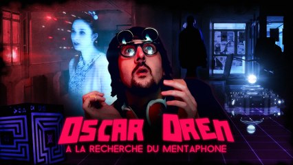 [COURT MÉTRAGE] Oscar Dren, À la recherche du Mentaphone