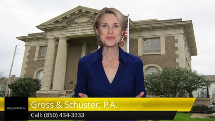 Gross & Schuster, P.A. PensacolaAmazing5 Star Review by Elaine B.