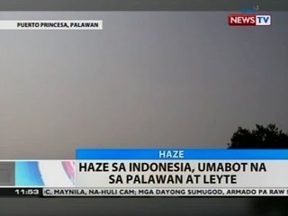 BT: Haze sa Indonesia, umabot na sa Palawan at Leyte