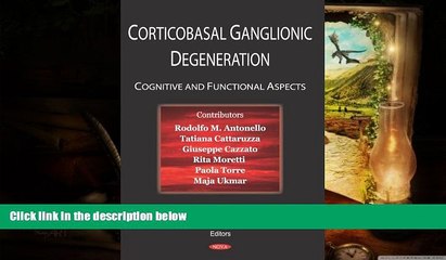 PDF  Corticobasal Ganglionic Degeneration: Cognitive And Functional Aspects  Full Book