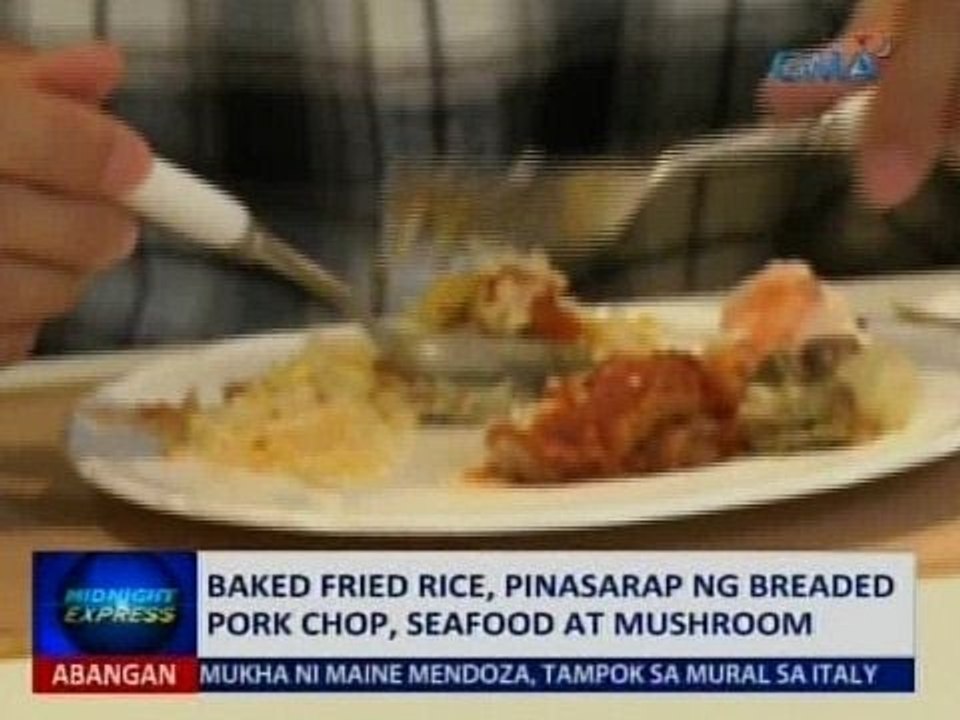 Saksi: Baked fried rice, pinasarap ng breaded pork chop, seafood at mushroom