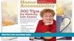 PDF  Home Accessibility (300 Tips for Making Life Easier) Shelley Peterman Schwarz For Kindle