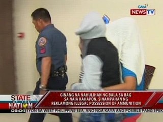 SONA: Babaeng nahulihan ng bala sa NAIA, sinampahan ng reklamong illegal possession of ammunition