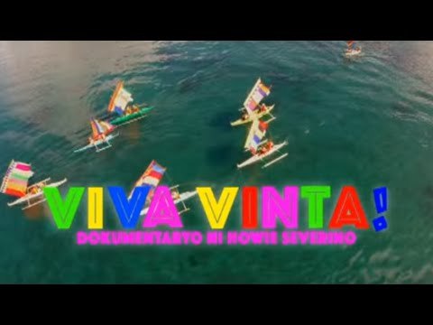 I-Witness: 'Viva, Vinta!', a documentary by Howie Severino (full episode)