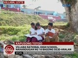 24Oras: Villaba National High School, nahandugan ng 10 bagong silid-aralan